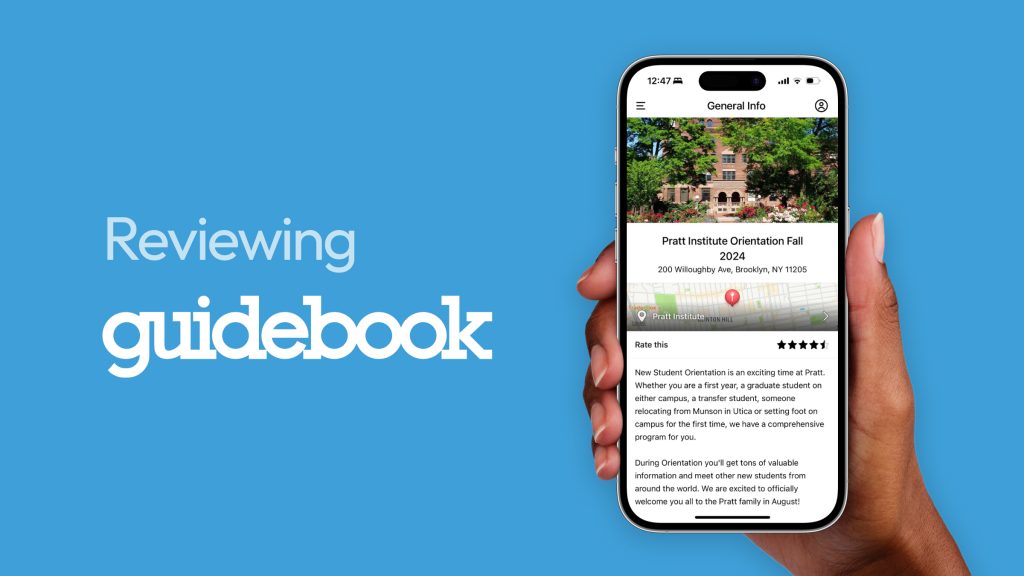 The image has text that says "Reviewing Guidebook" and an image of a person's hand holding an iPhone with a Pratt Orientation guide open on the Guidebook app.