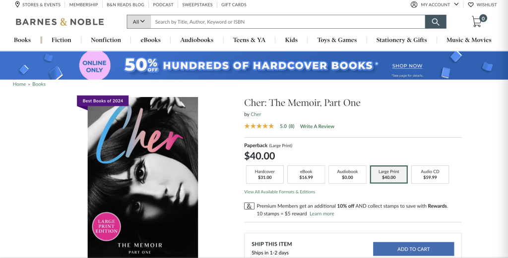 Barnes and Noble item page for book Cher: The Memoir, Part One. Cost of a hardcover is $31, cost of a large print book is $40.