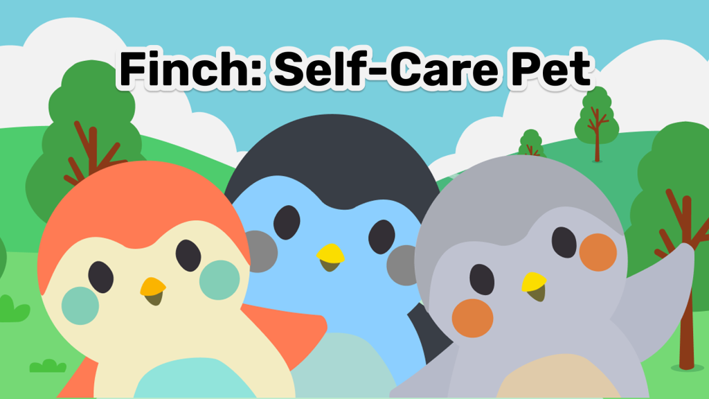 Finch: Self-Care Pet